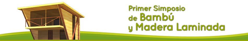 Inicios de los Simposios Internacionales del Bambú y la Guadua